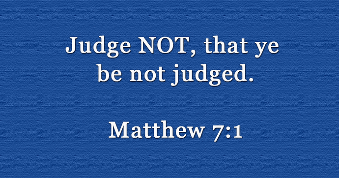 Judge NOT