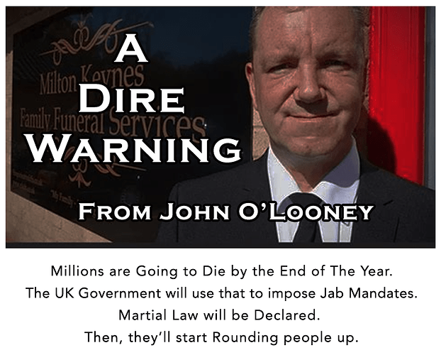 Dire Warning from John O'Looney