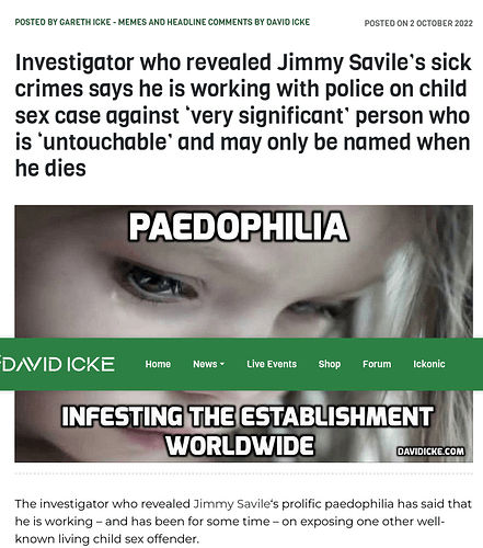 Screenshot 2022-10-02 at 15-59-17 Investigator who revealed Jimmy Savile’s sick crimes says he is working with police on child sex case against ‘very significant’ person who is ‘untouchable’ and may only be named when he dies