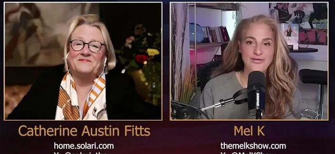 Mel K & Catherine Austin Fitts