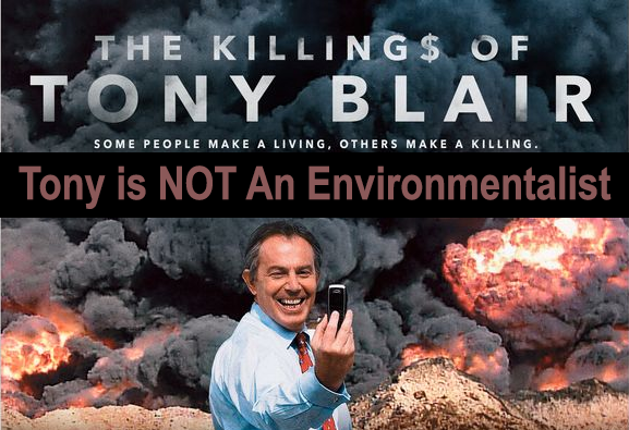 Tony Blair Warmonger and Cimate Change