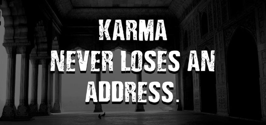 Karma nevers forgets an address