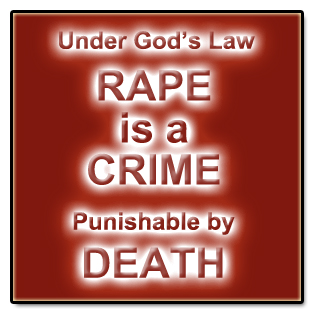 Rape is punishable by death under God's LAW